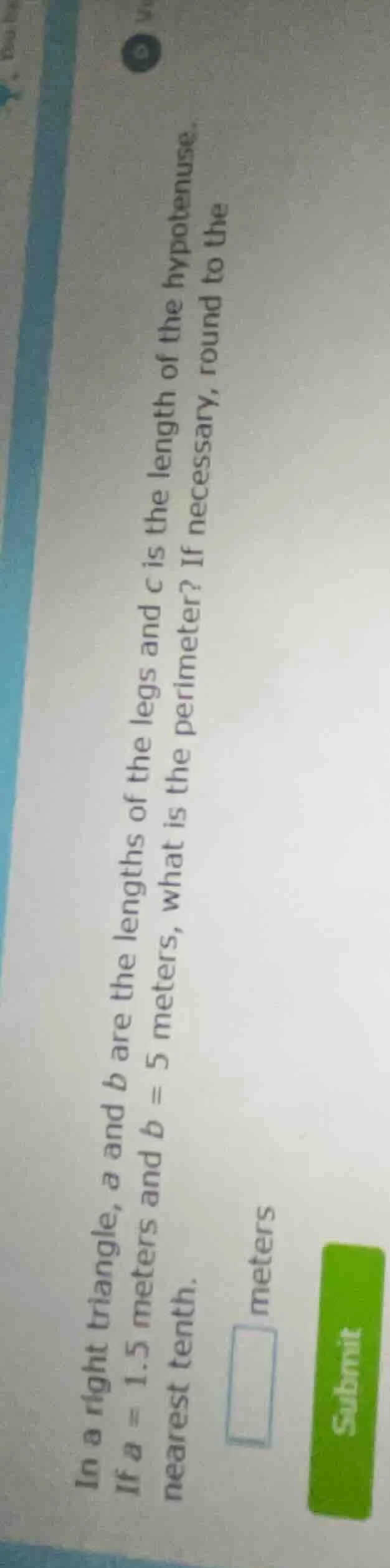 in a right triangle, a and b are the lengths of the legs and c is the l…