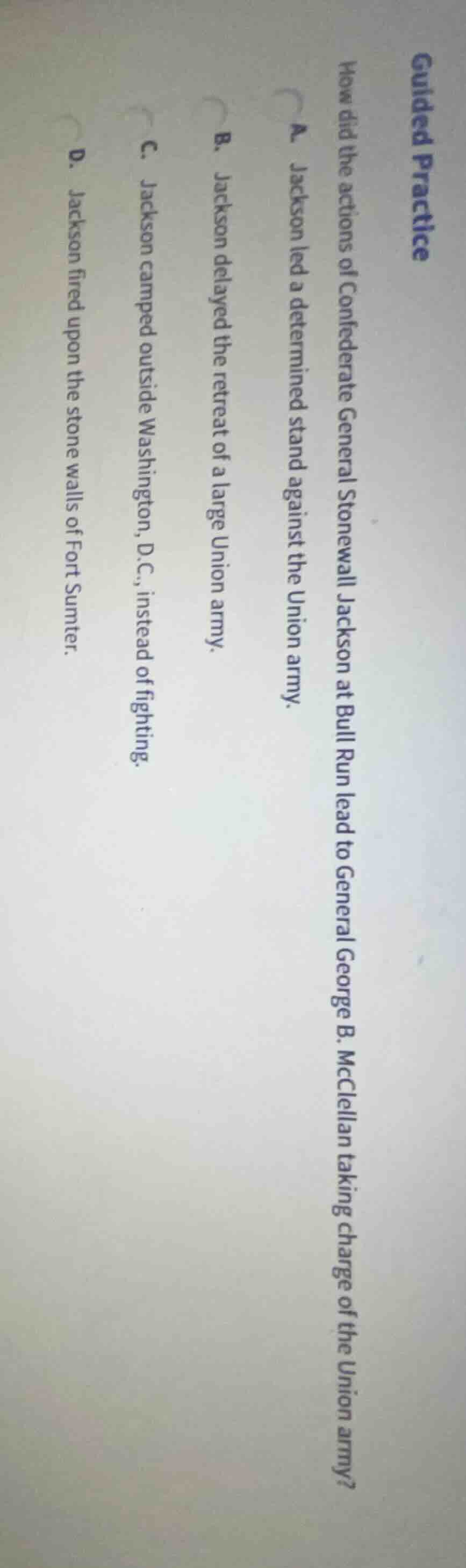 guided practice how did the actions of confederate general stonewall ja…