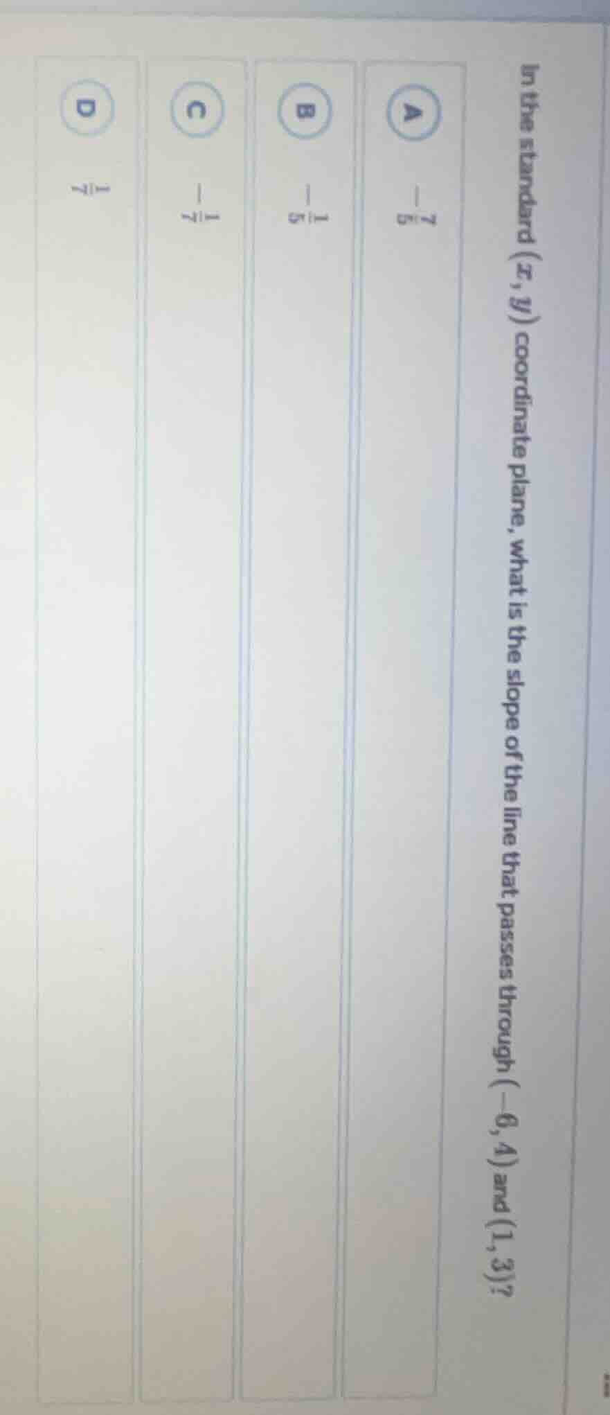 in the standard $(x, y)$ coordinate plane, what is the slope of the lin…