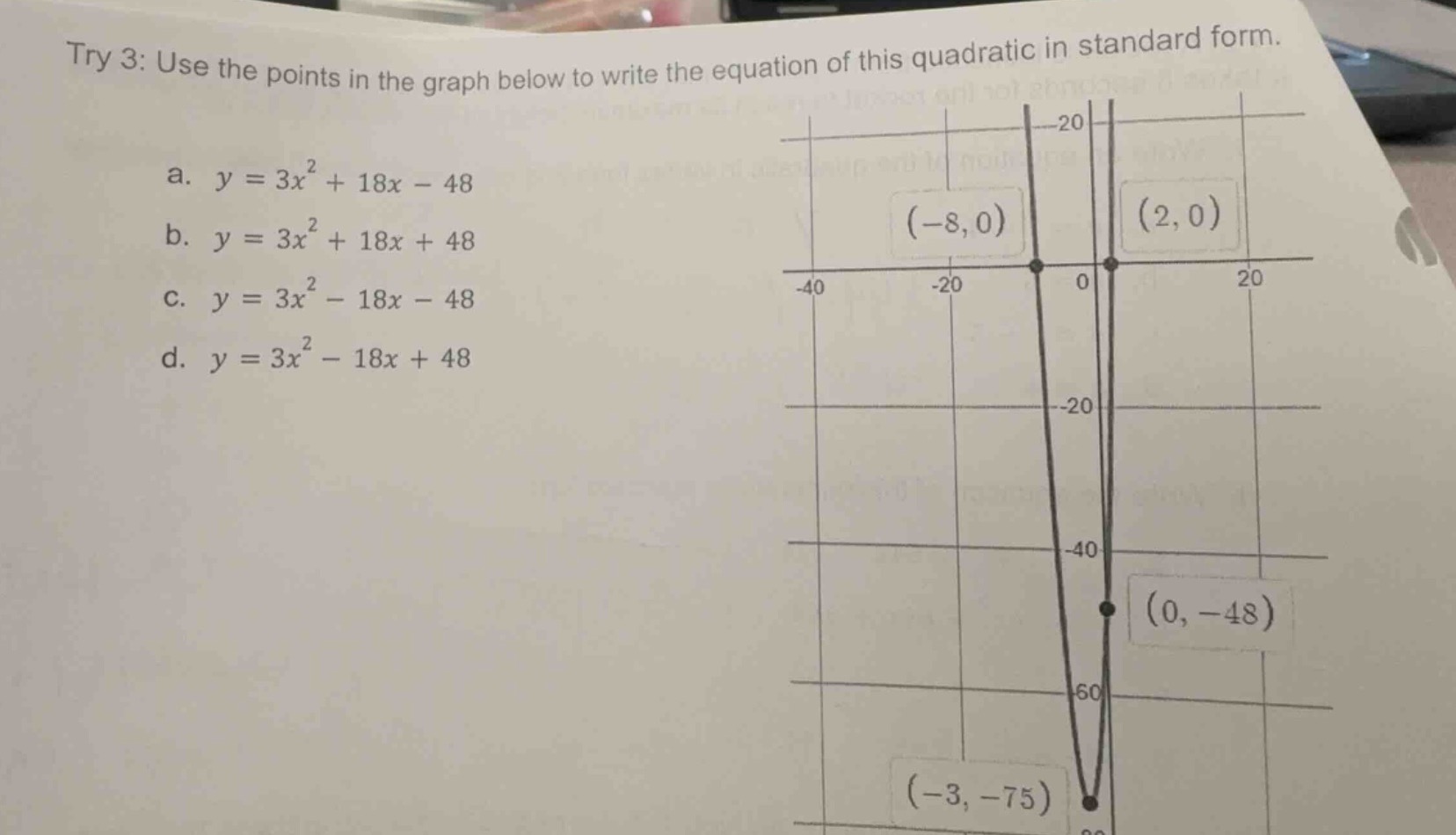 try 3: use the points in the graph below to write the equation of this …