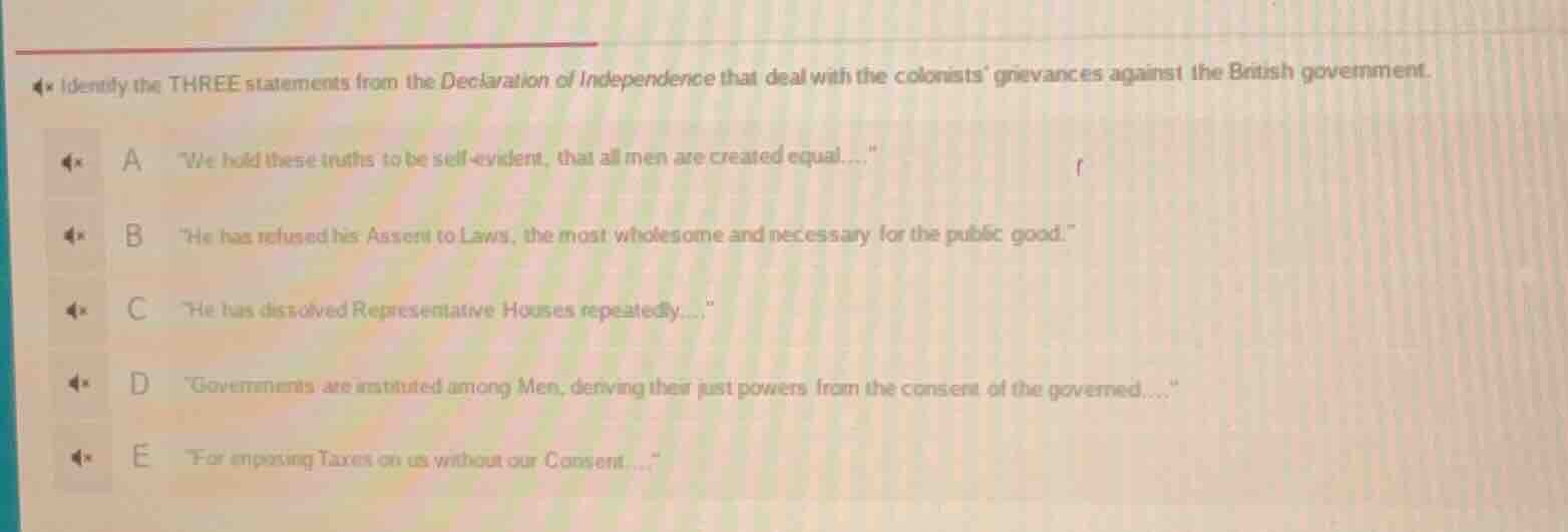 identify the three statements from the declaration of independence that…
