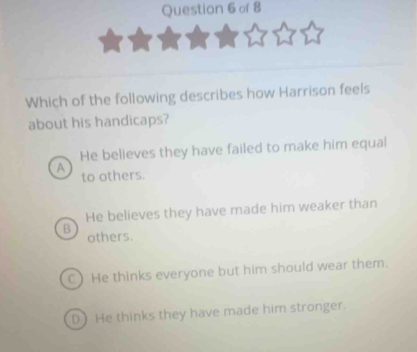 question 6 of 8 which of the following describes how harrison feels abo…