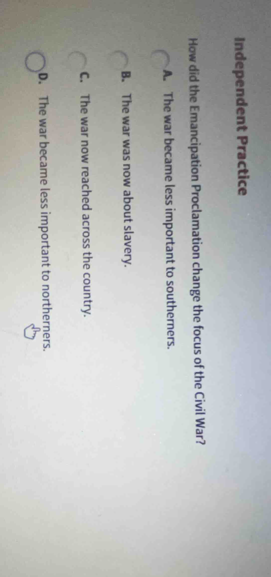 independent practice how did the emancipation proclamation change the f…