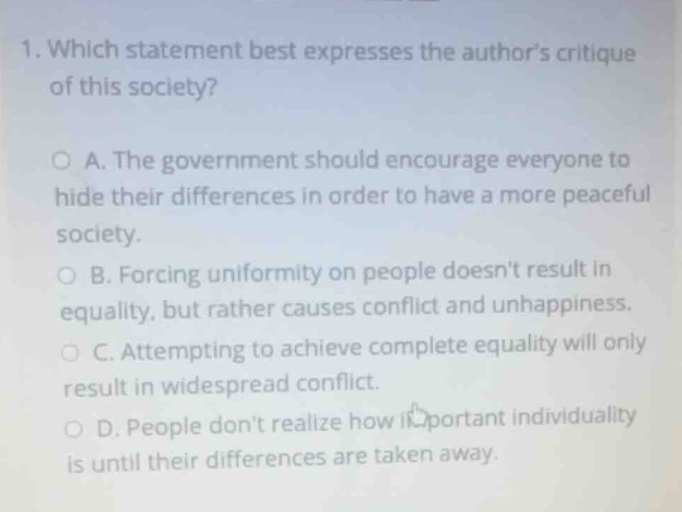 1. which statement best expresses the author’s critique of this society…