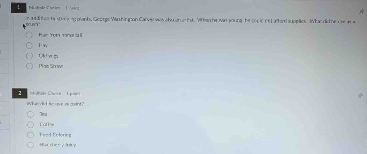 1 multiple choice 1 point in addition to studying plants, george washin…