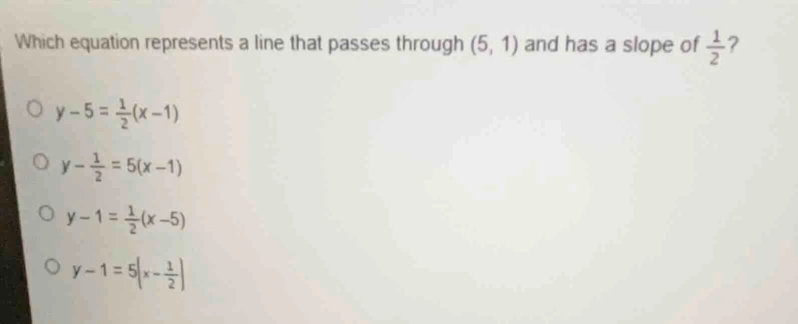 which equation represents a line that passes through (5, 1) and has a s…