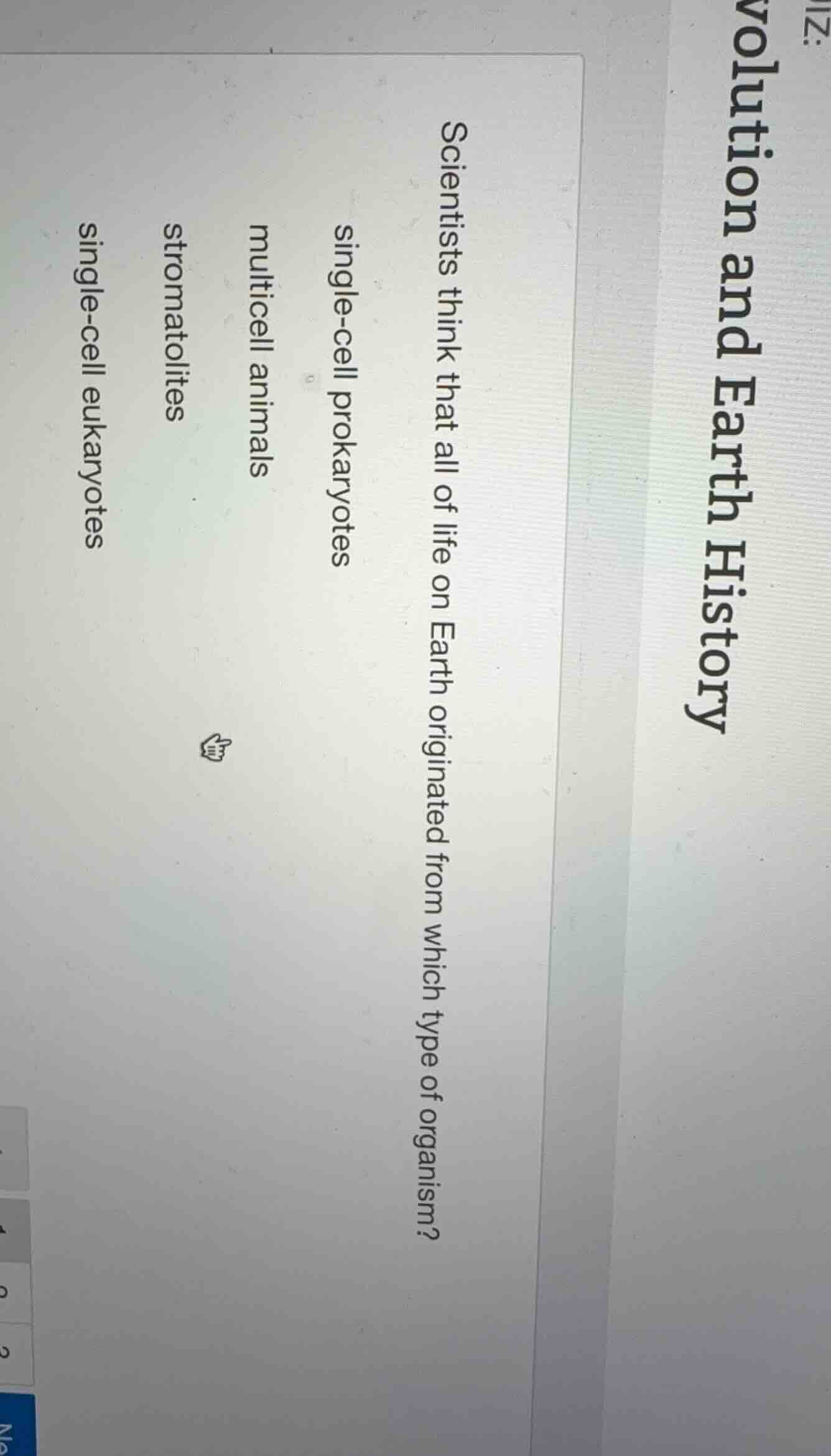 olution and earth historyscientists think that all of life on earth ori…