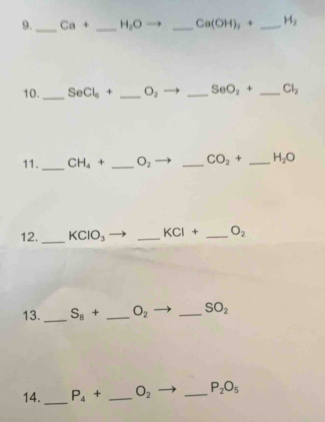 9. ___ ca + ___ $h_2o$ → ___ $ca(oh)_2$ + ___ $h_2$ 10. ___ $secl_6$ + …