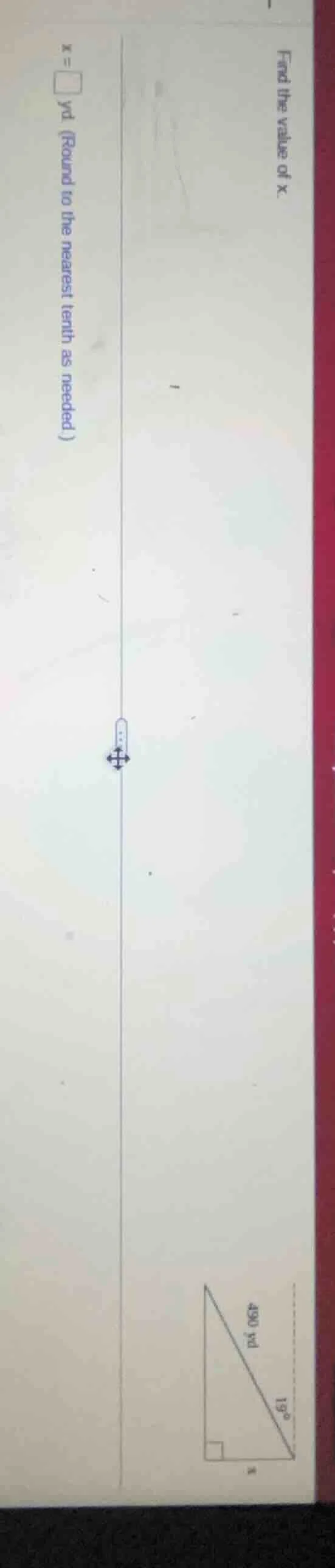 find the value of x. $x = \\square$ yd. (round to the nearest tenth as …