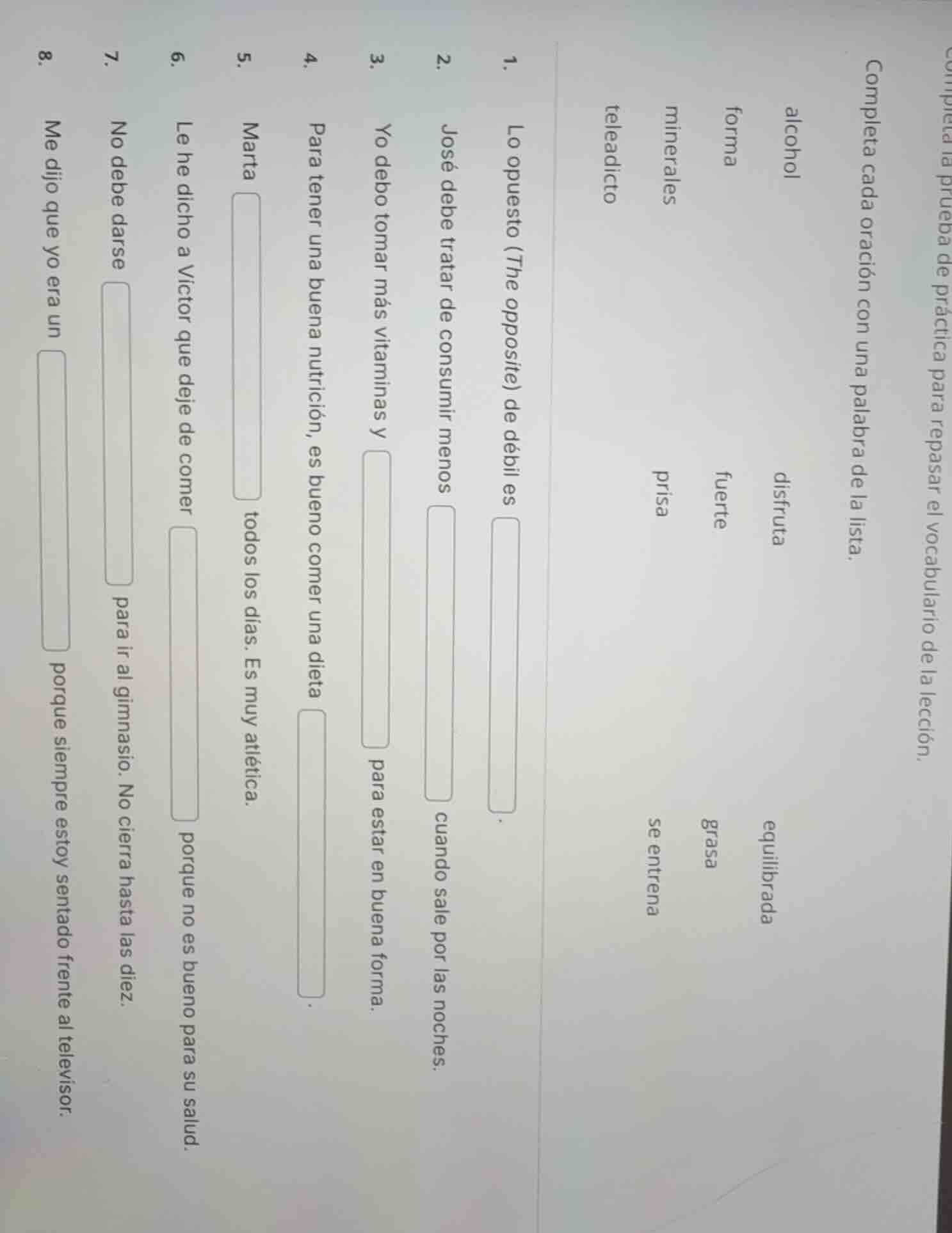 completa la prueba de práctica para repasar el vocabulario de la lecció…