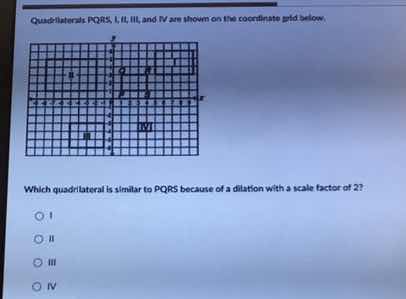 quadrilaterals pqrs, i, ii, iii, and iv are shown on the coordinate gri…