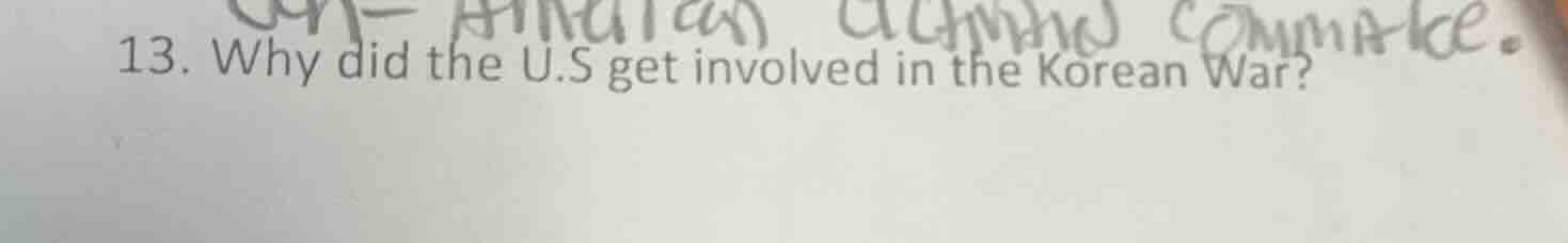 13. why did the u.s get involved in the korean war?