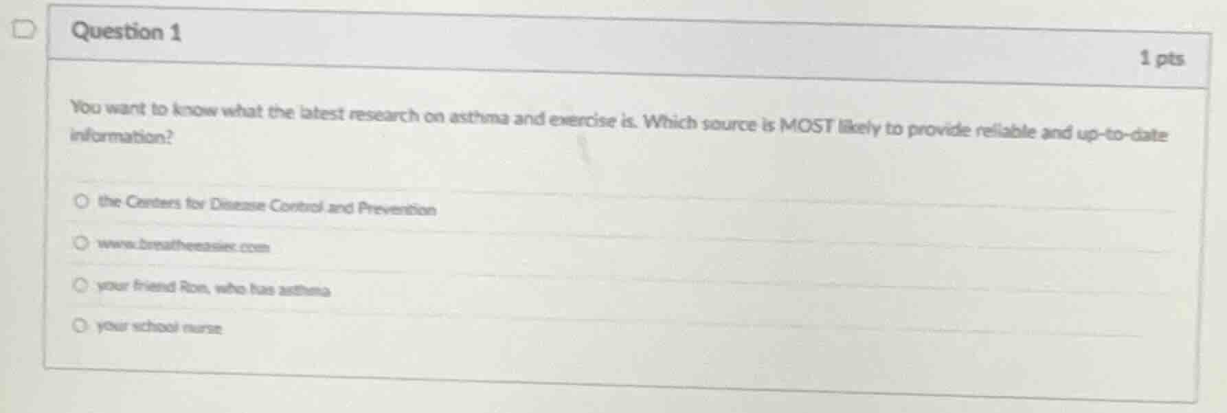 question 1 1 pts you want to know what the latest research on asthma an…