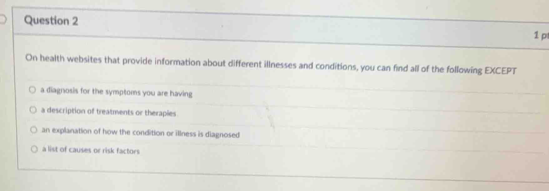 question 2 1 pt on health websites that provide information about diffe…