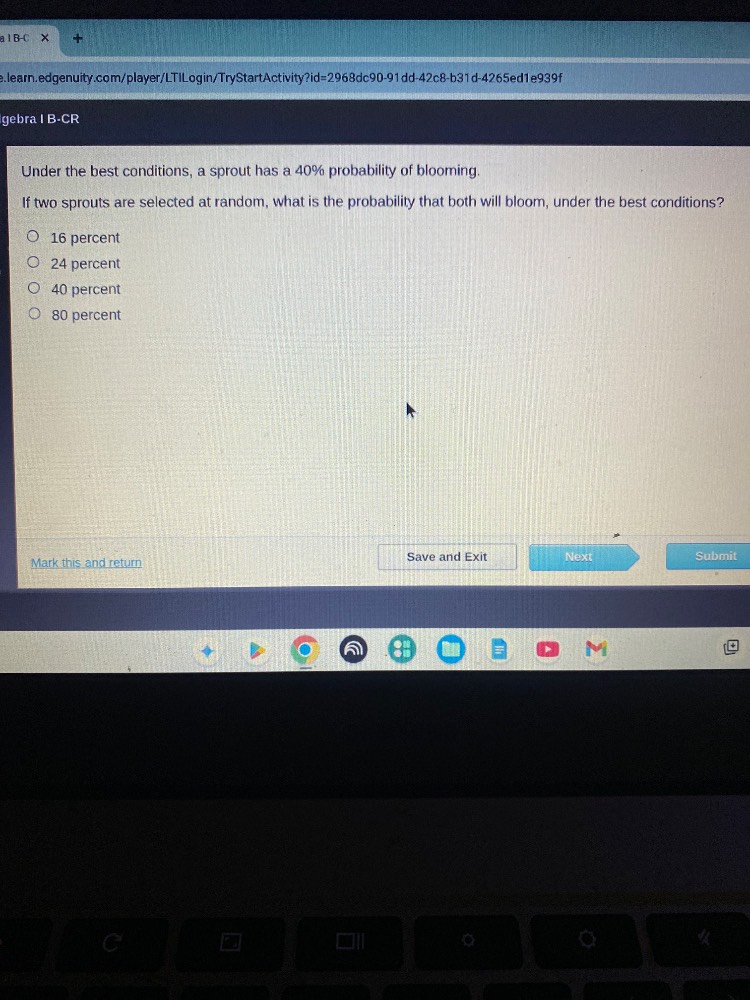 under the best conditions, a sprout has a 40% probability of blooming. …