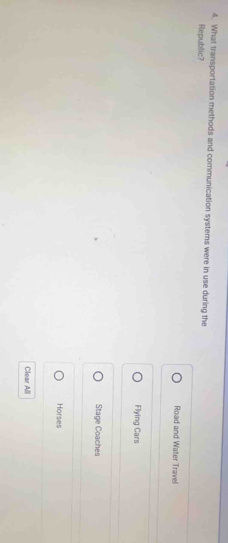 4. what transportation methods and communication systems were in use du…