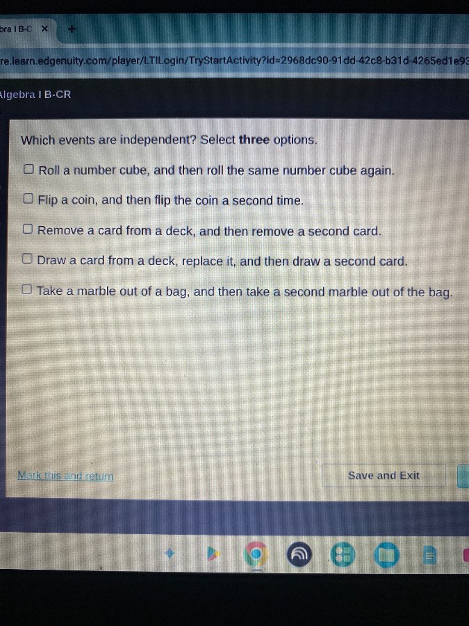 algebra i b-cr which events are independent? select three options. □ ro…