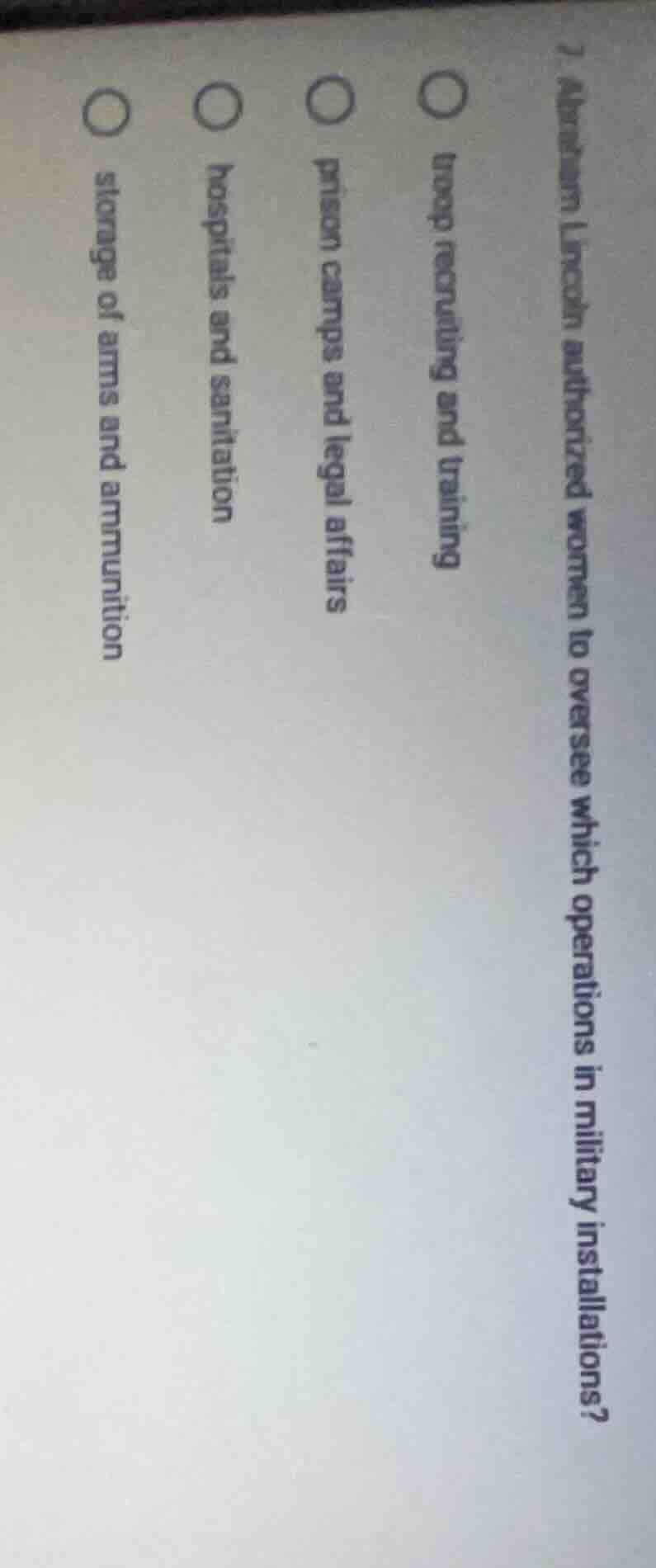 2. abraham lincoln authorized women to oversee which operations in mili…