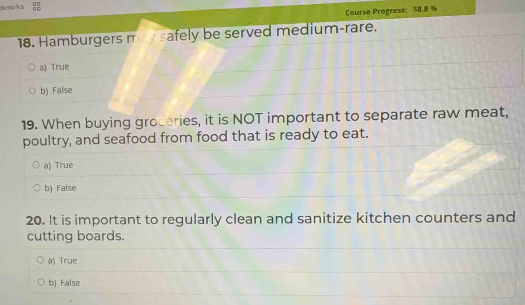 course progress: 58.8 % 18. hamburgers may safely be served medium-rare…