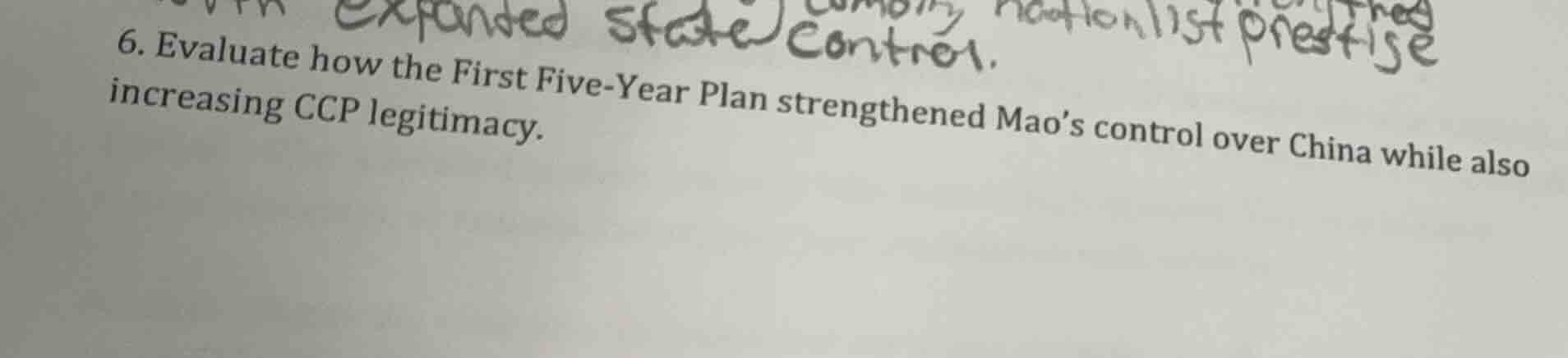 6. evaluate how the first five-year plan strengthened maos control over…