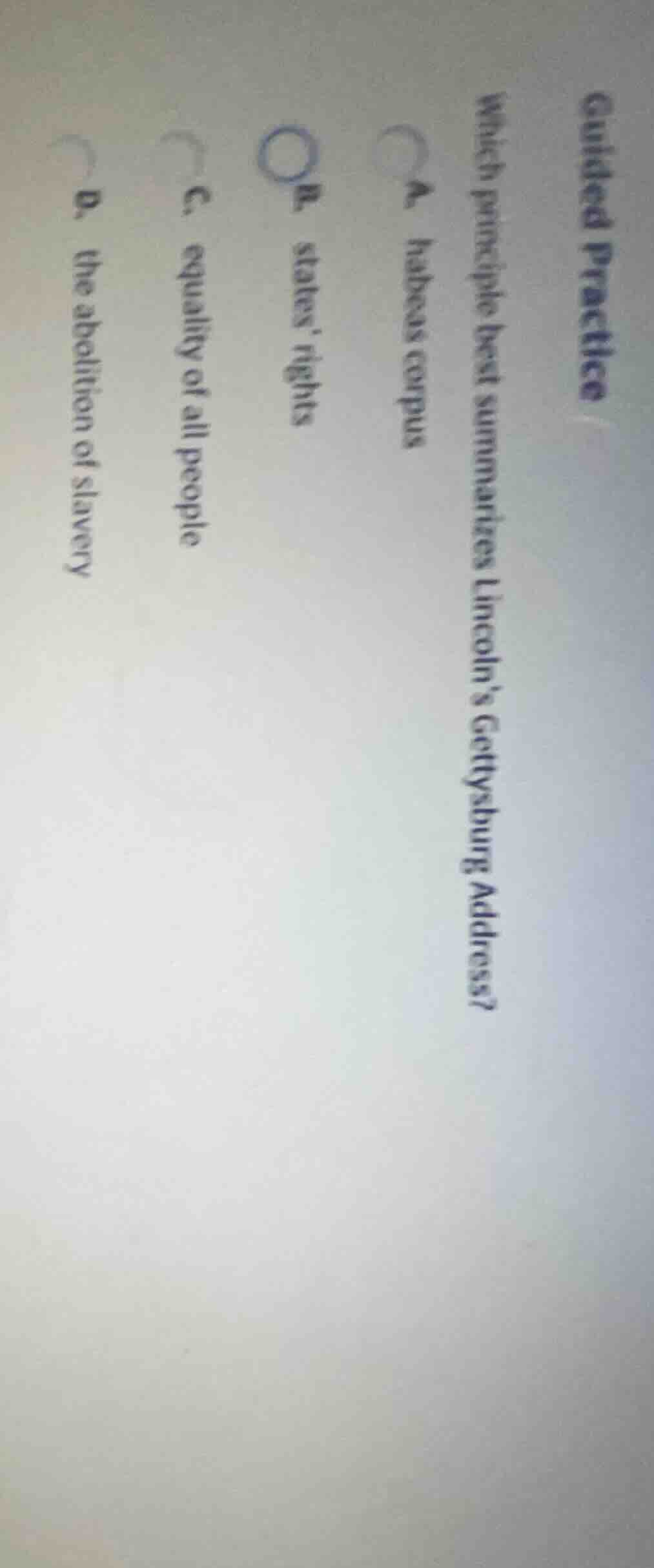 guided practice which principle best summarizes lincolns gettysburg add…