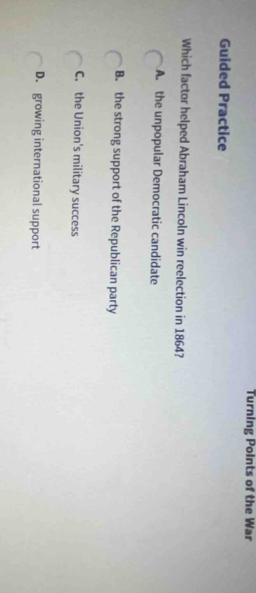 turning points of the war guided practice which factor helped abraham l…