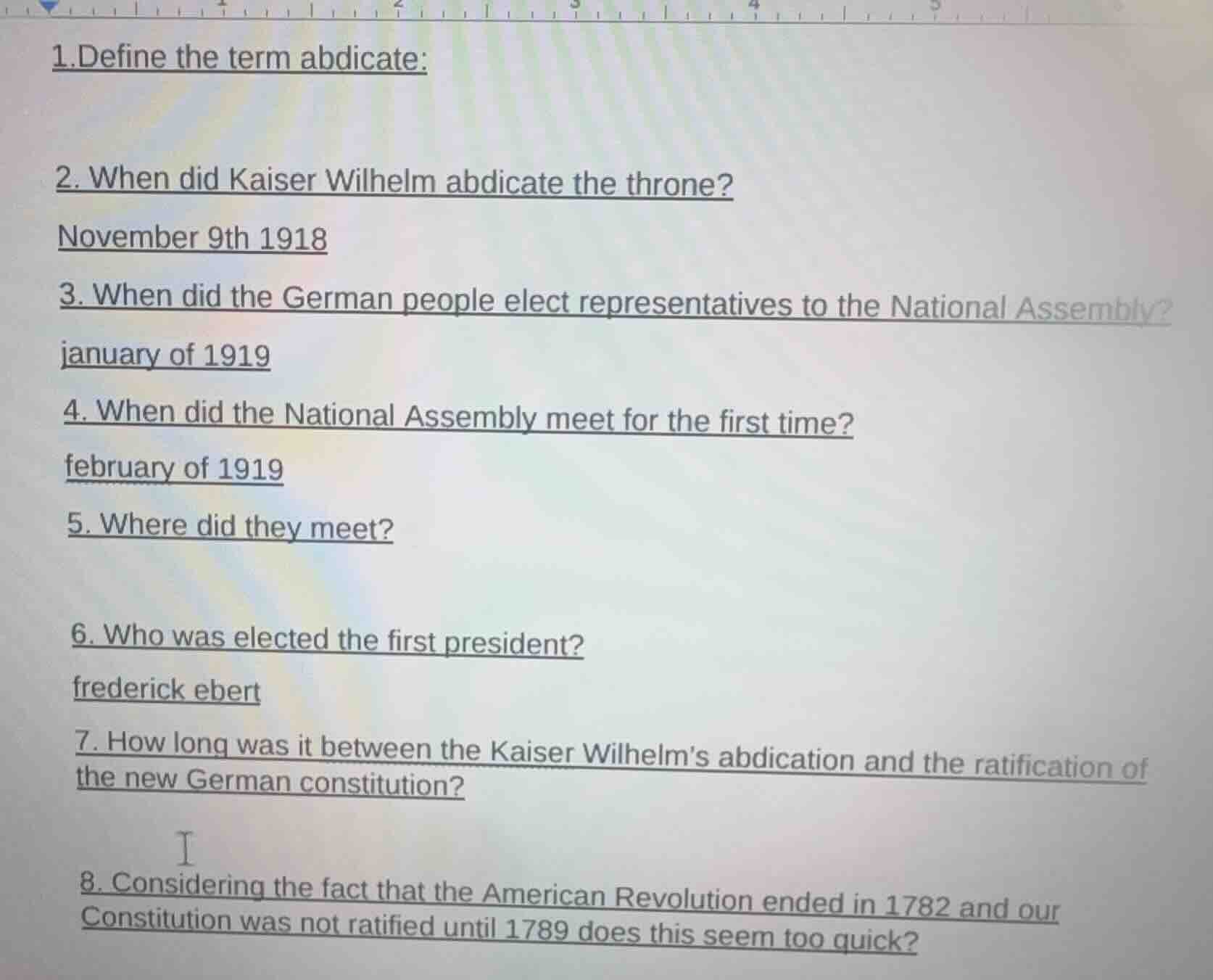 1.define the term abdicate: 2. when did kaiser wilhelm abdicate the thr…