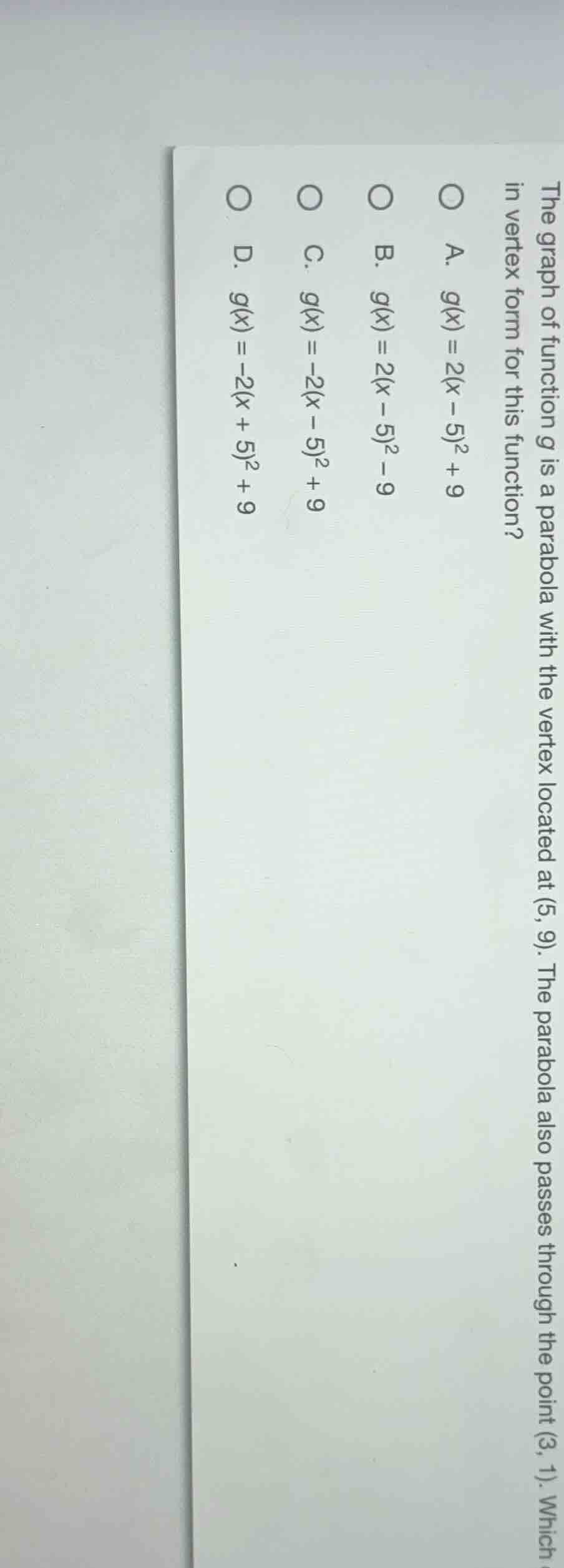 the graph of function $g$ is a parabola with the vertex located at $(5,…