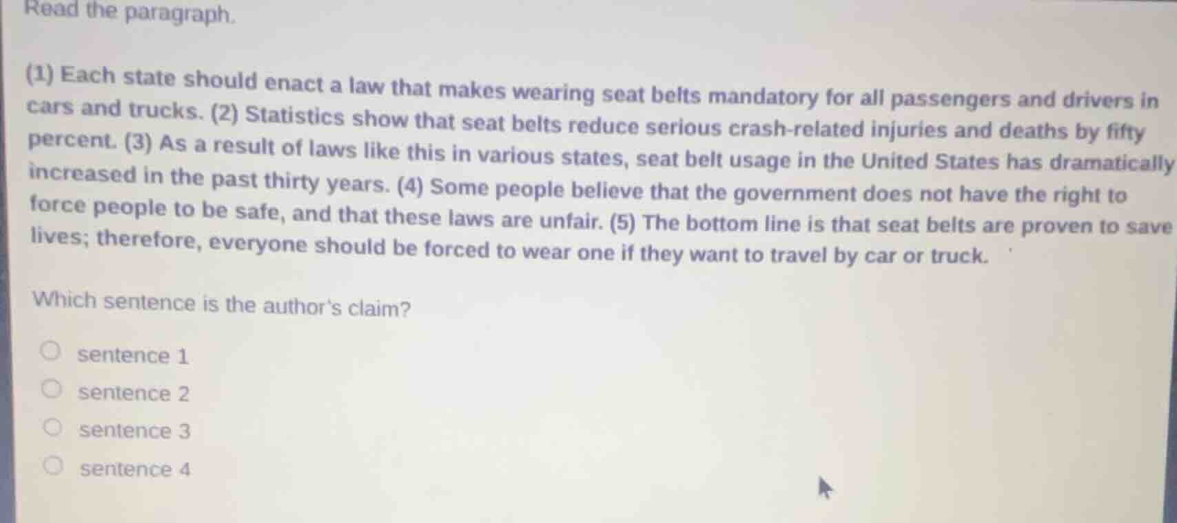 read the paragraph. (1) each state should enact a law that makes wearin…