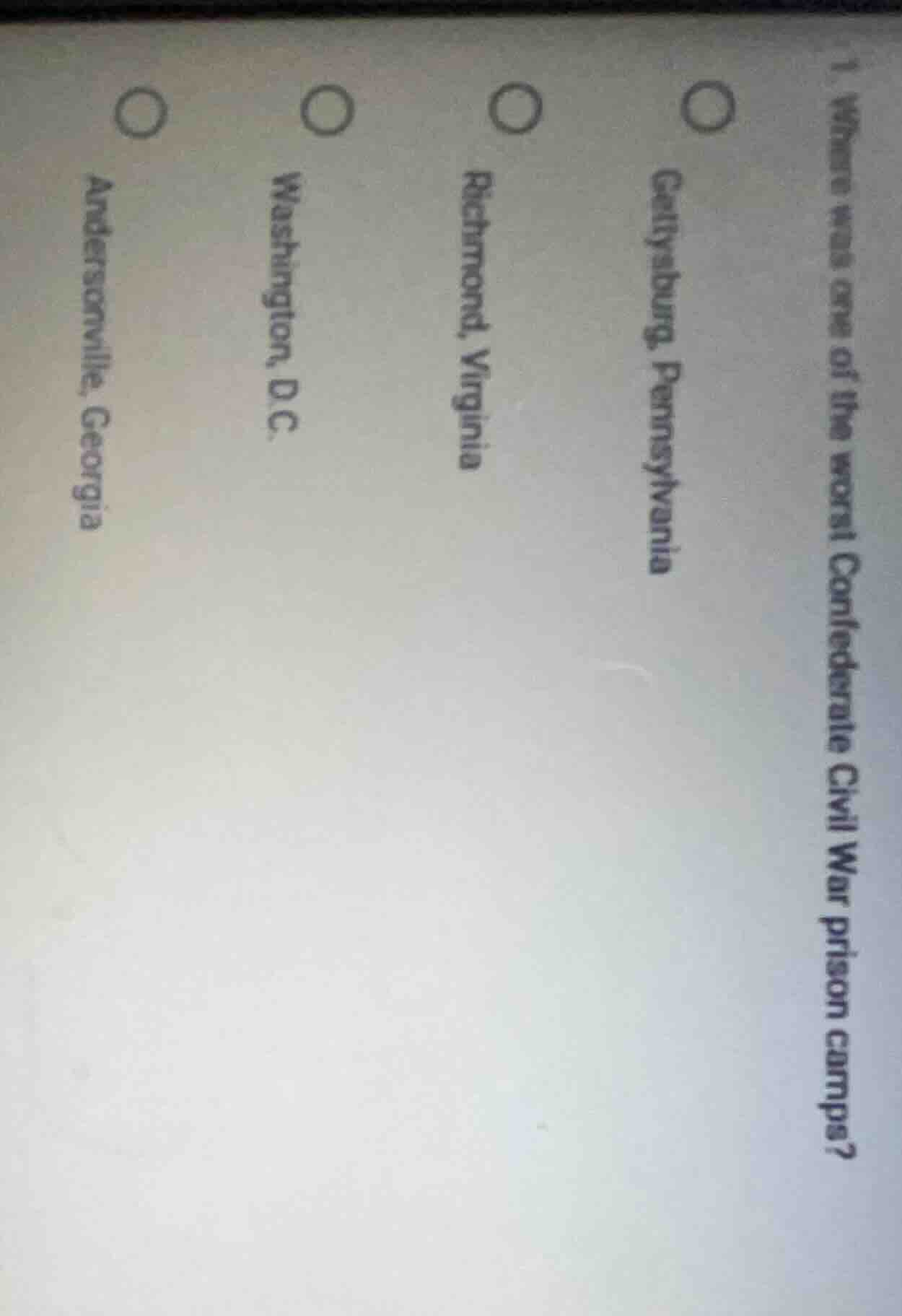 1. where was one of the worst confederate civil war prison camps?○ gett…