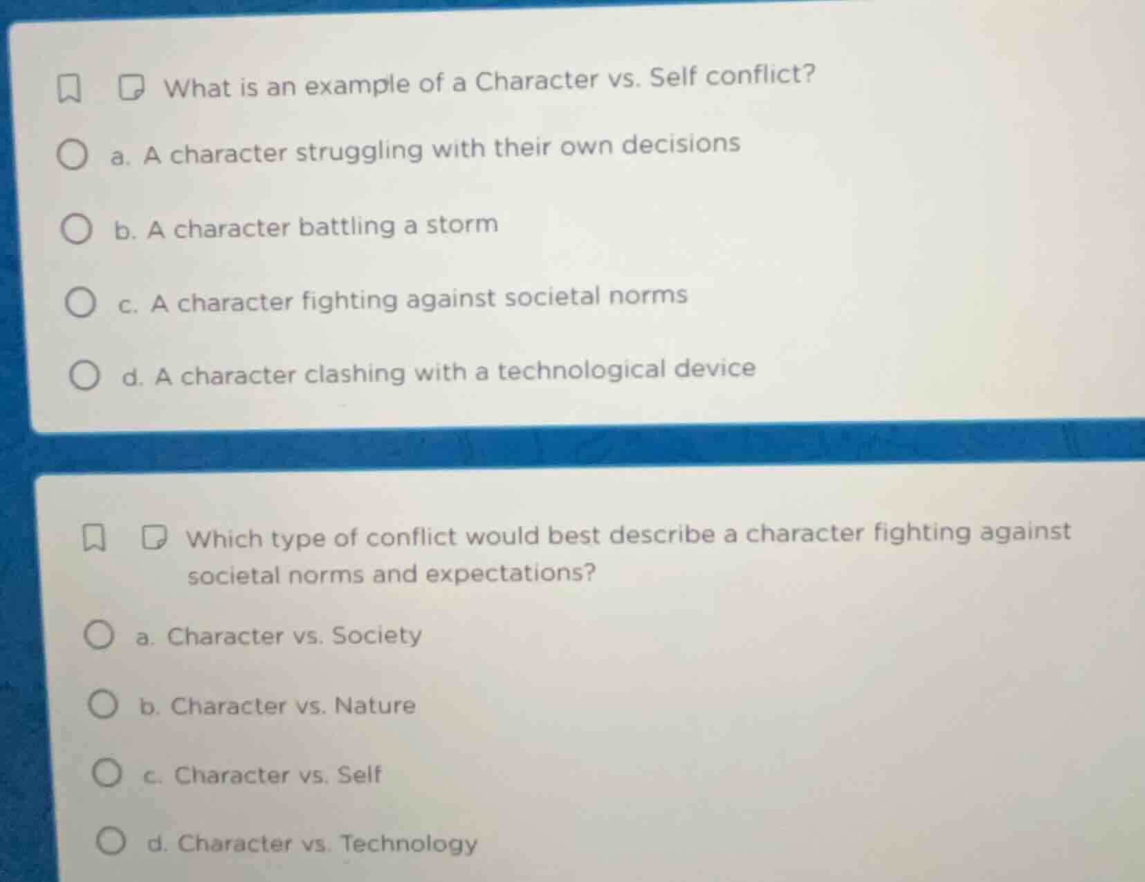 what is an example of a character vs. self conflict? a. a character str…