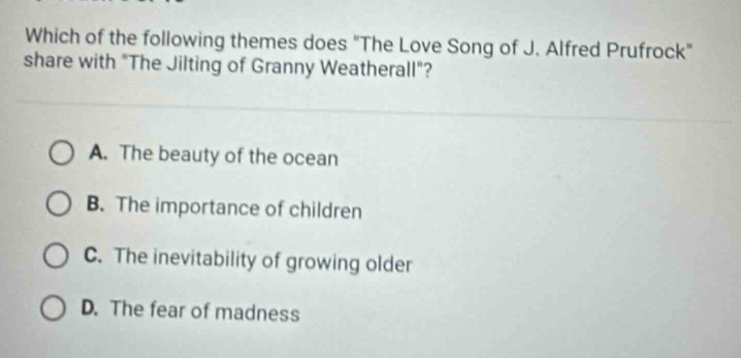 which of the following themes does \the love song of j. alfred prufrock…