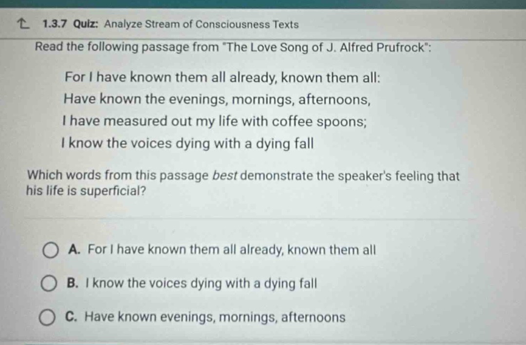 1.3.7 quiz: analyze stream of consciousness texts read the following pa…