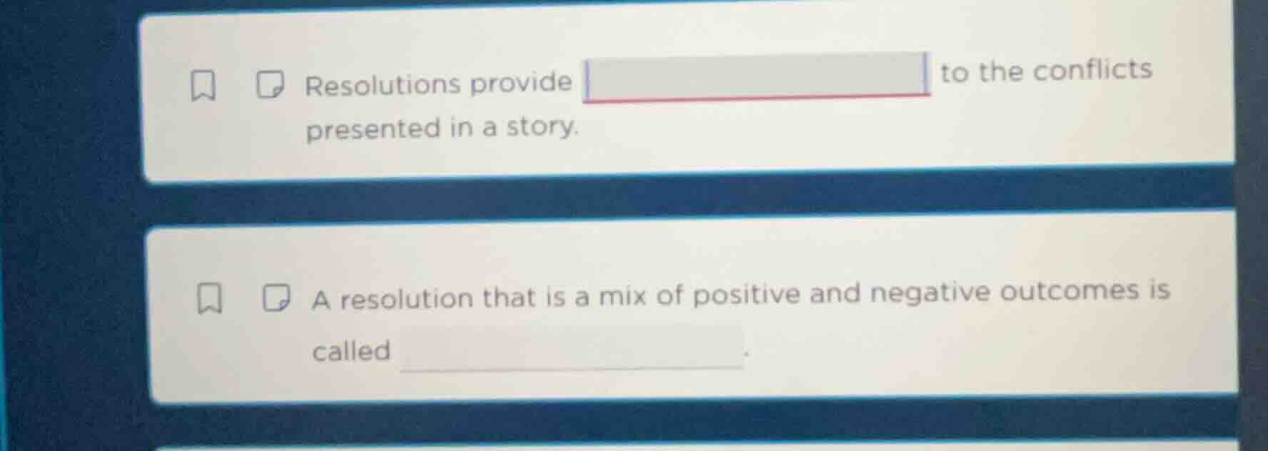resolutions provide to the conflicts presented in a story. a resolution…