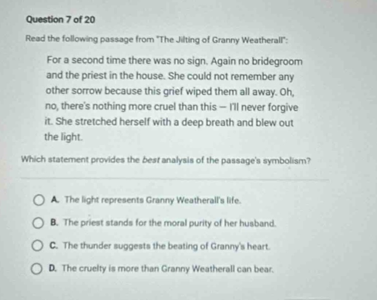 question 7 of 20 read the following passage from *the jilting of granny…