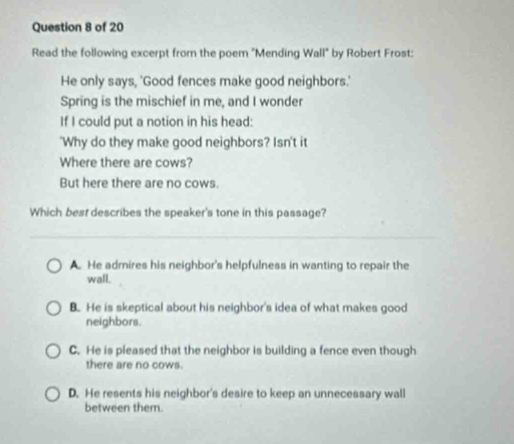 question 8 of 20 read the following excerpt from the poem \mending wall…