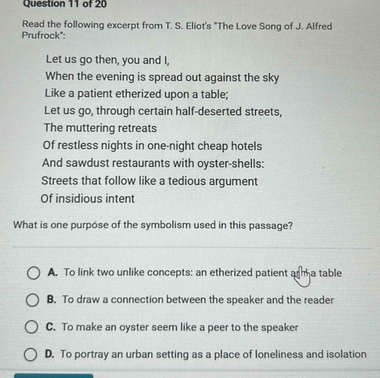 question 11 of 20 read the following excerpt from t. s. eliots \the lov…