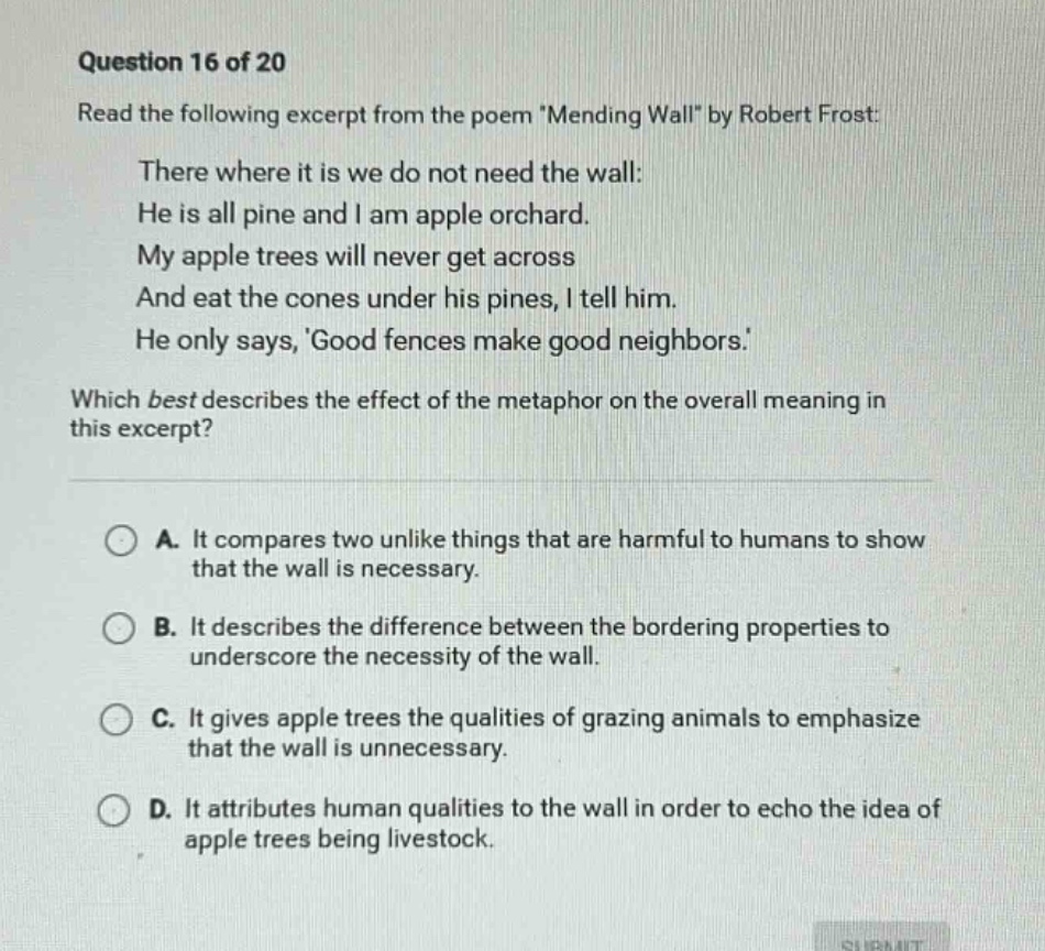 question 16 of 20 read the following excerpt from the poem mending wall…