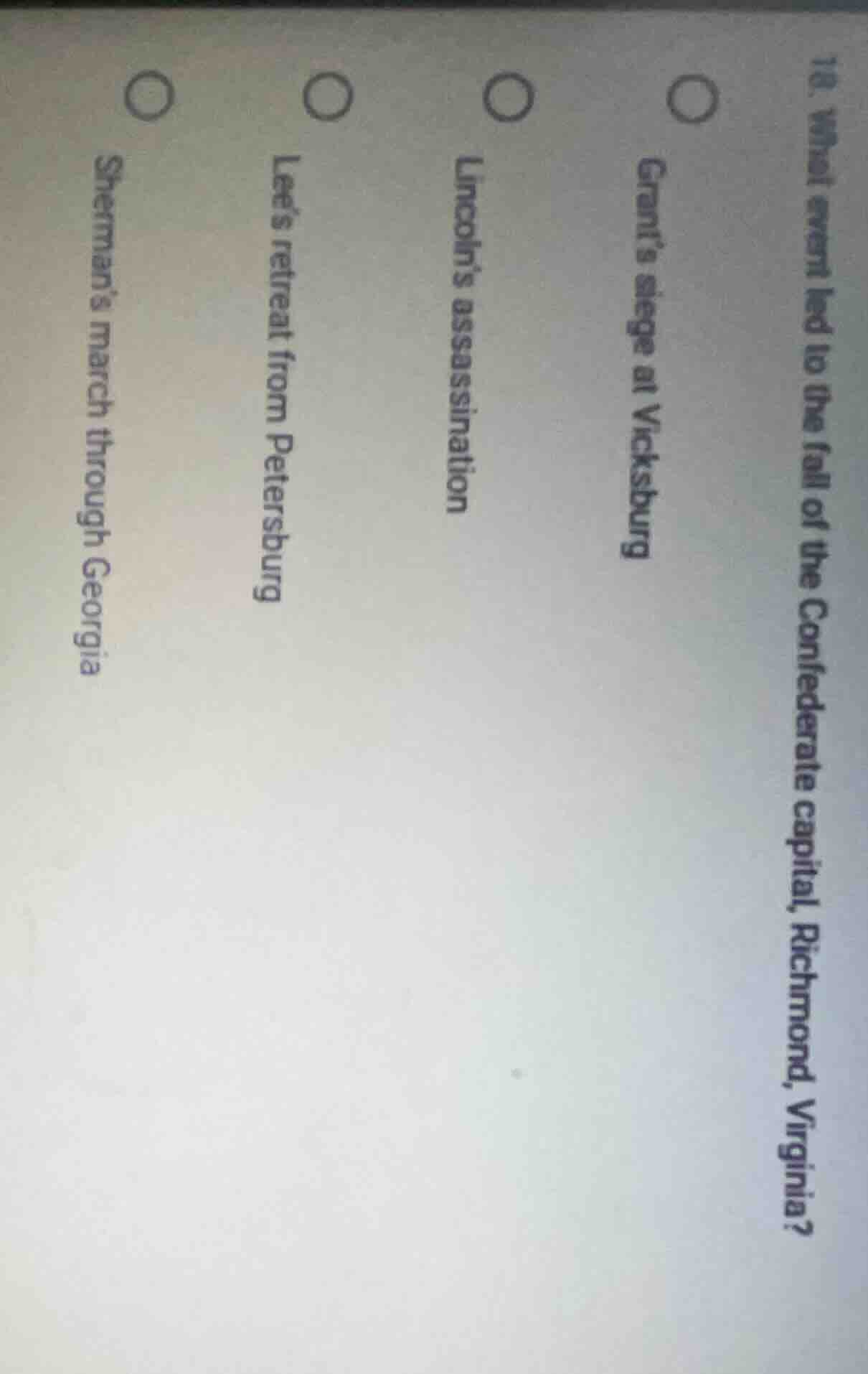 18. what event led to the fall of the confederate capital, richmond, vi…