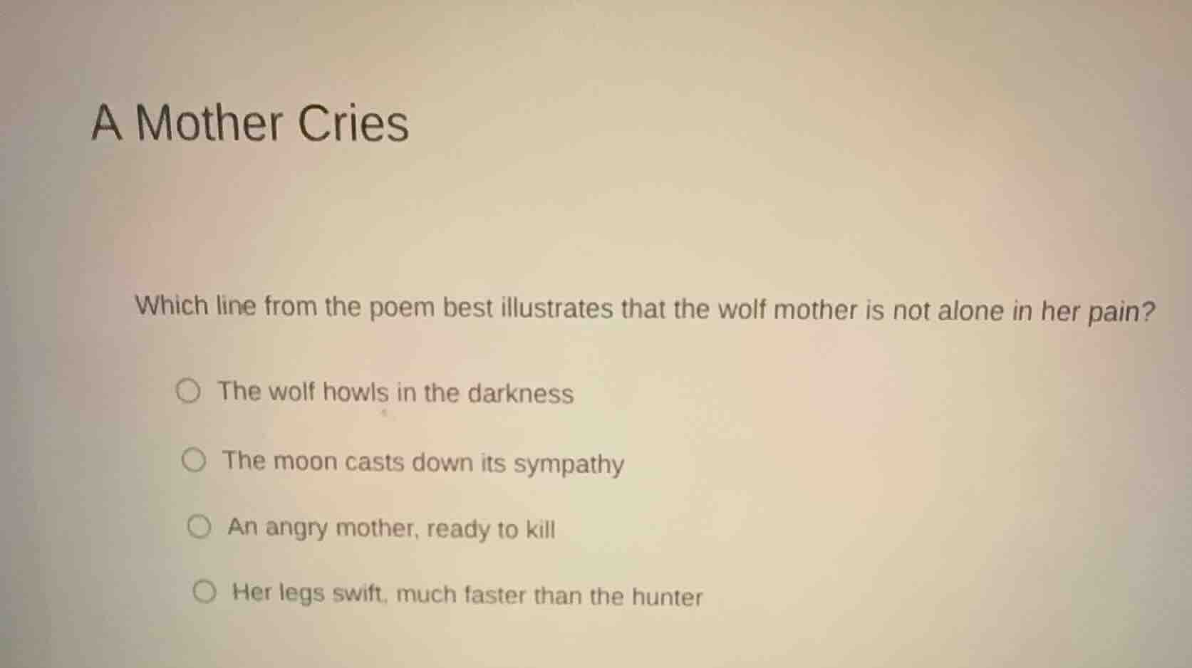 a mother cries which line from the poem best illustrates that the wolf …