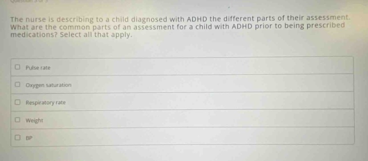 the nurse is describing to a child diagnosed with adhd the different pa…