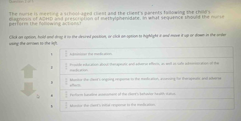 question 2 of 5 the nurse is meeting a school-aged client and the clien…