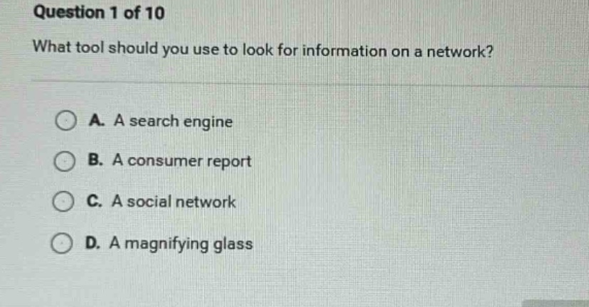 question 1 of 10 what tool should you use to look for information on a …