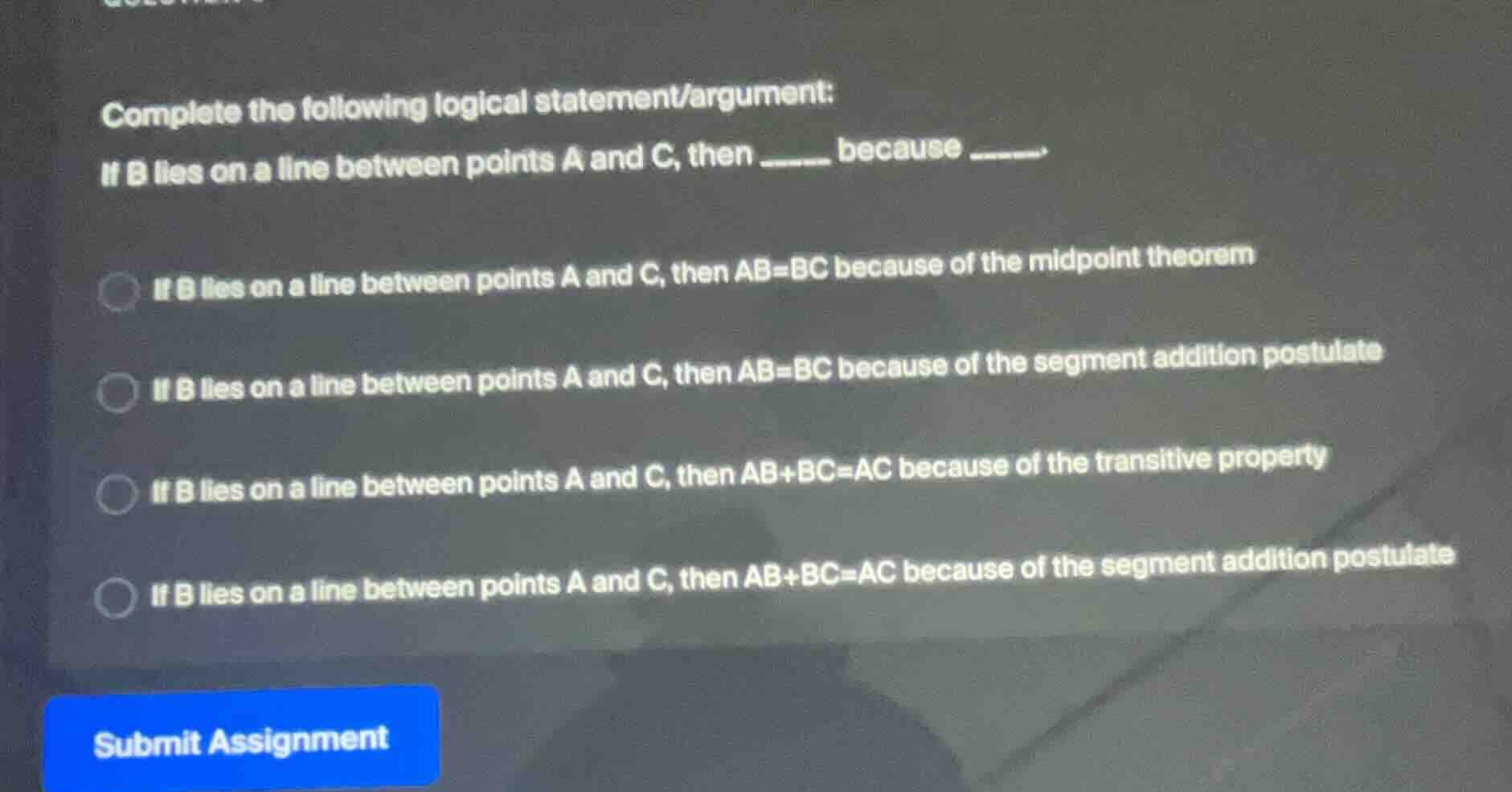 complete the following logical statement/argument: if b lies on a line …