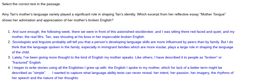 select the correct text in the passage. amy tans mothers language varie…