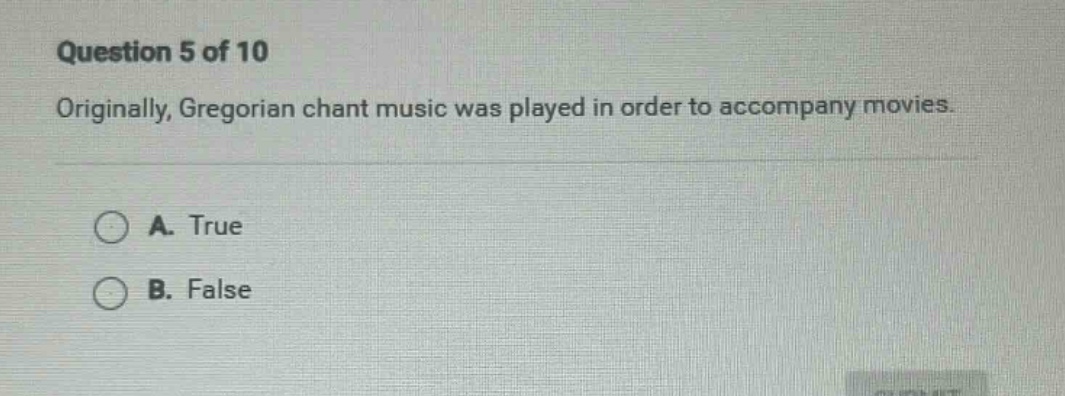 question 5 of 10 originally, gregorian chant music was played in order …