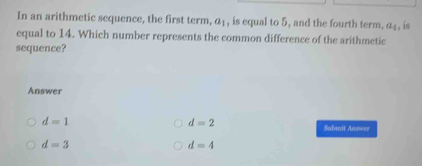 in an arithmetic sequence, the first term, $a_1$, is equal to 5, and th…