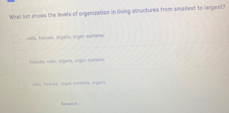 what list shows the levels of organization in living structures from sm…
