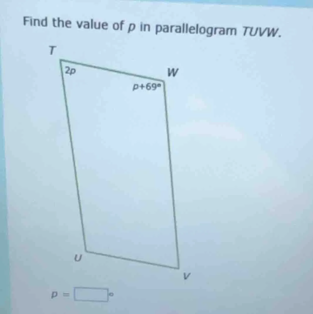find the value of $p$ in parallelogram $tuvw$. $p = \\square^\\circ$