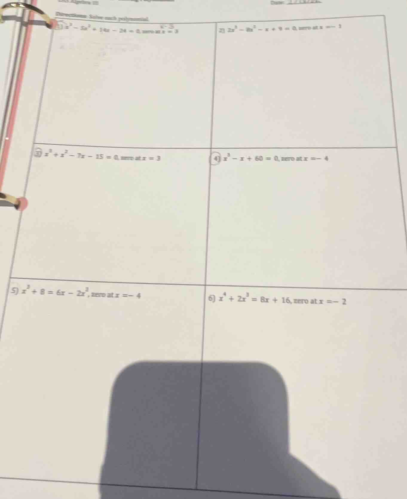 directions: solve each polynomial. 1) $x^3 - 5x^2 + 14x - 24 = 0$, zero…